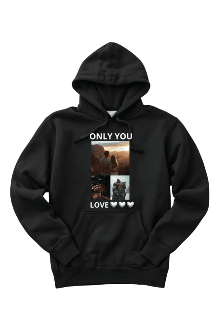 Hoodie ze zdjęciem ONLY YOU unisex
